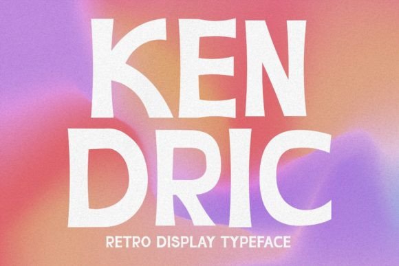 Kendric: A Retro Display Typeface That Brings Personality to Modern Design