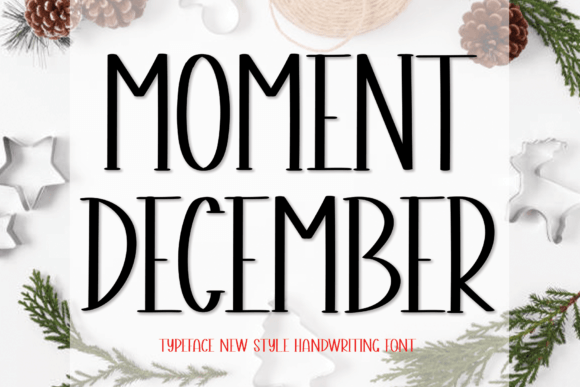 Moment December: A Handwritten Font for Strategic Design