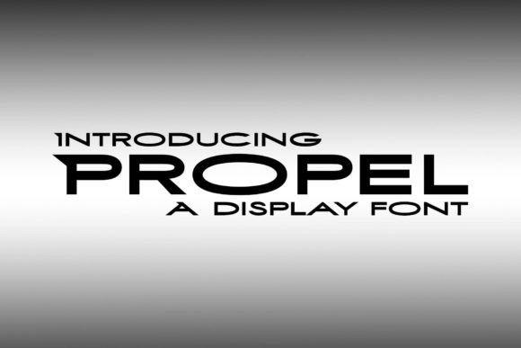 Propel: A Bold Display Font for Creative Projects