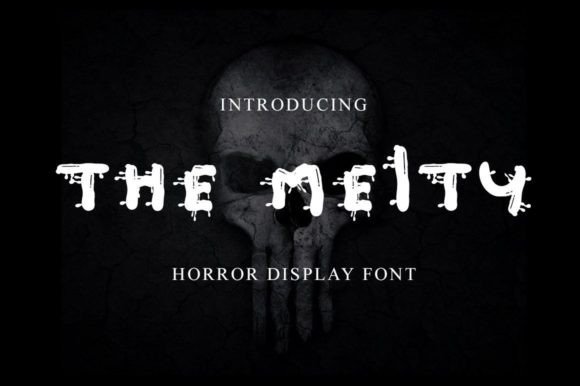 The Melty: A Font for Horror Vibes